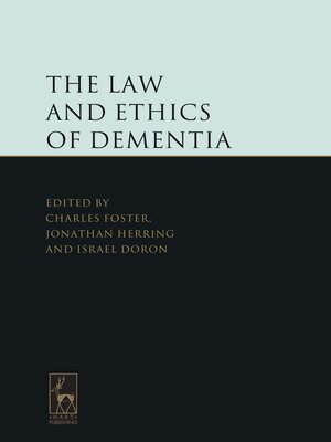 cover image of The Law and Ethics of Dementia